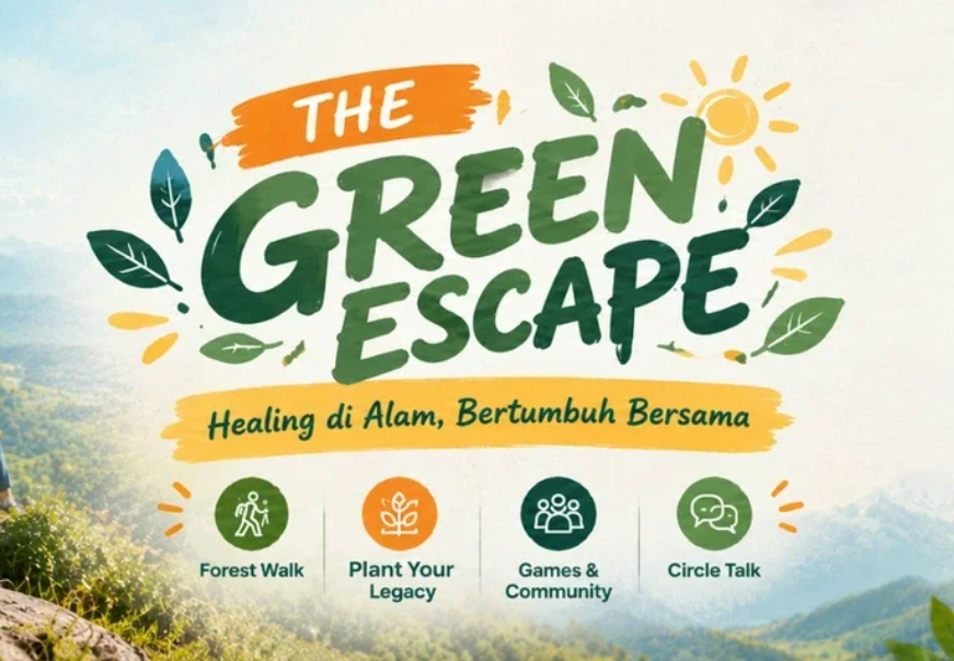 The Green Escape - Healing di Alam, Bertumbuh Bersama